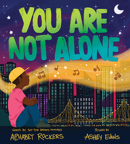 You Are Not Alone by Alphabet Rockers Educator Guide