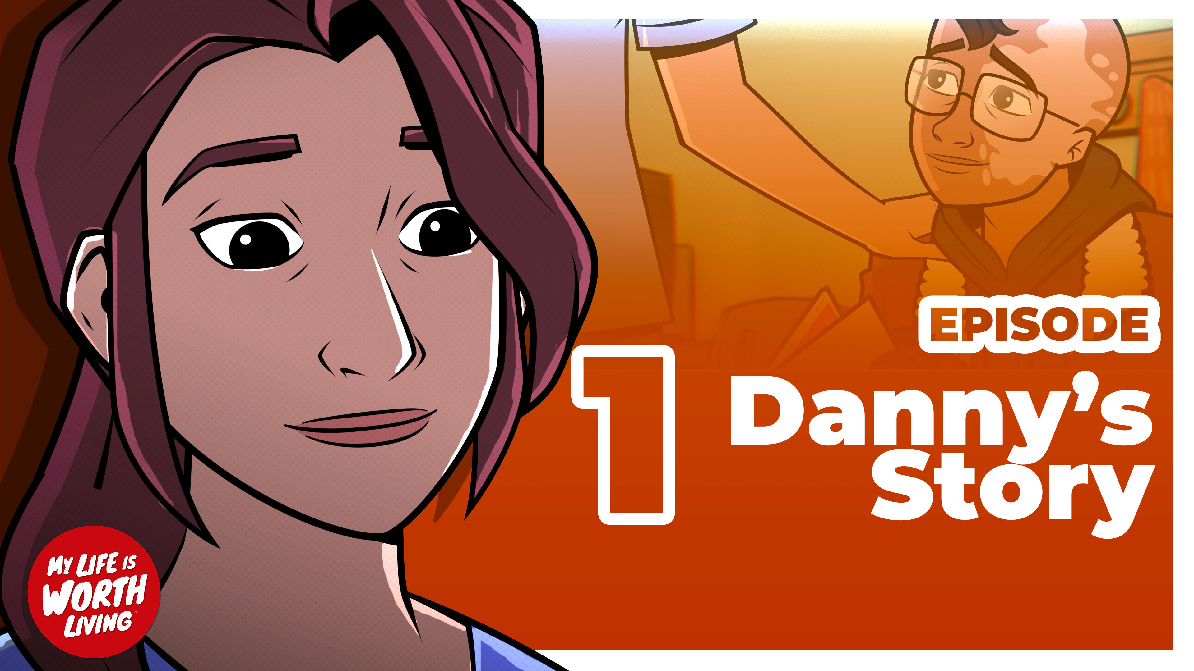 Mental Health: My Life is Worth Living - Trauma (Danny's Story Episode 1 of 4)