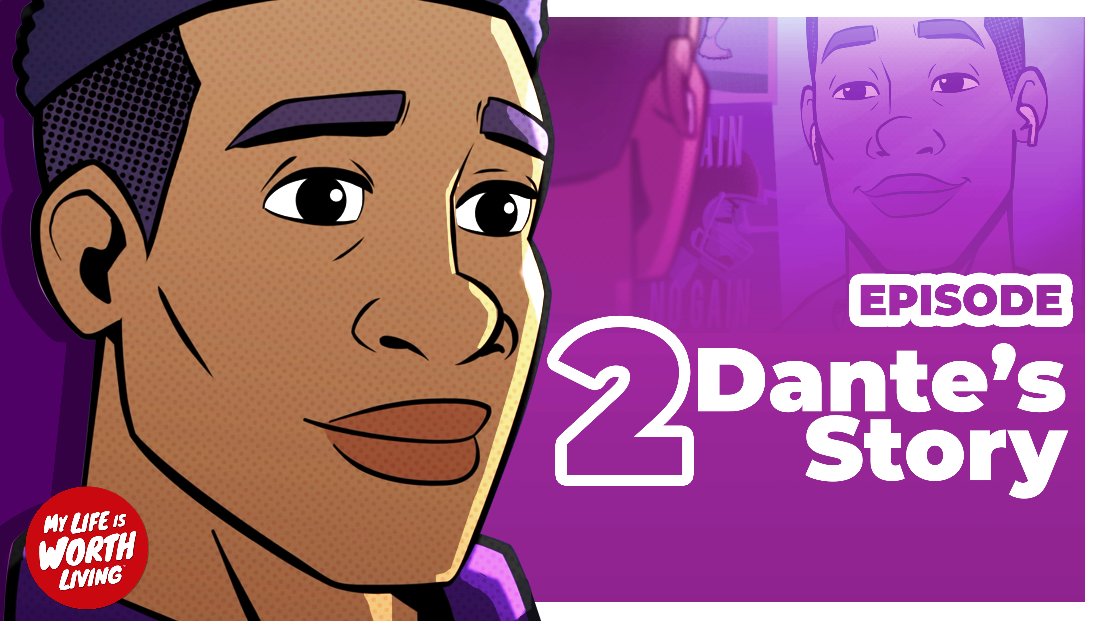 Mental Health: My Life is Worth Living - LGBTQ+ (Dante's Story Episode 2 of 4)