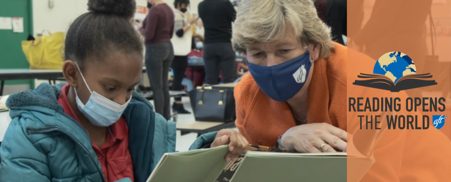 Reading Opens the World: AFT’s Commitment to Literacy 