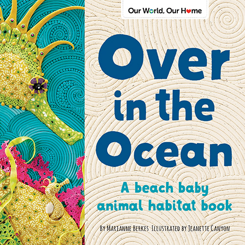 Over in the Ocean by Marianne Berkes Activity Kit