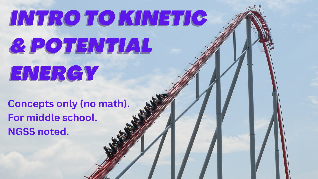 Intro to kinetic and potential energy. Video sheet, Google Forms, MS Forms, Blackboard, Canvas, Moodle & more (V3).