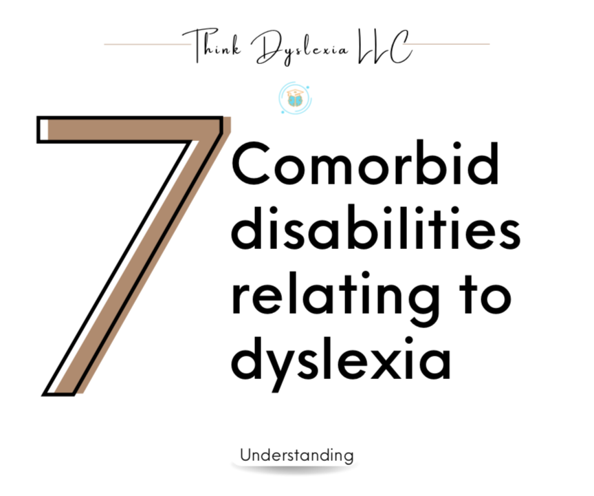 7 Comorbid Disabilities Relating to Dyslexia