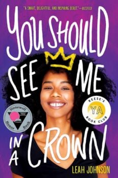 LGBTQ+ Books: You Should See Me in a Crown by Leah Johnson