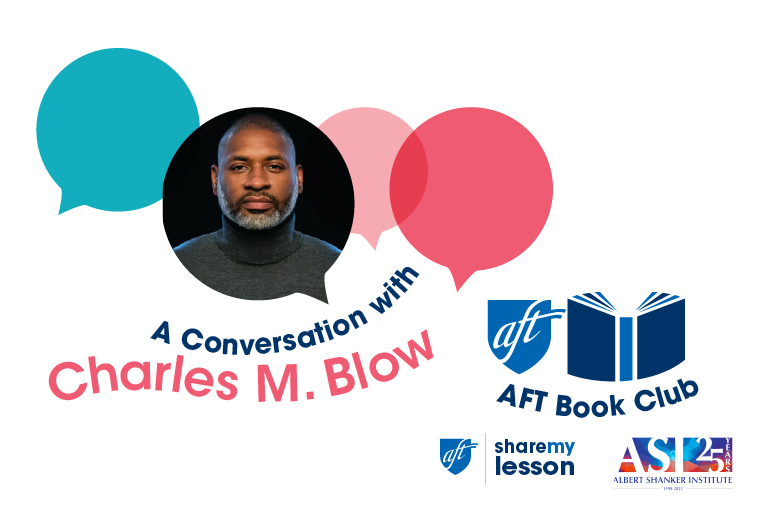 AFT Book Club: A Conversation with Charles M. Blow 