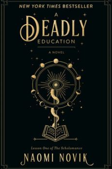 The Scholomance Trilogy book 1 a deadly education