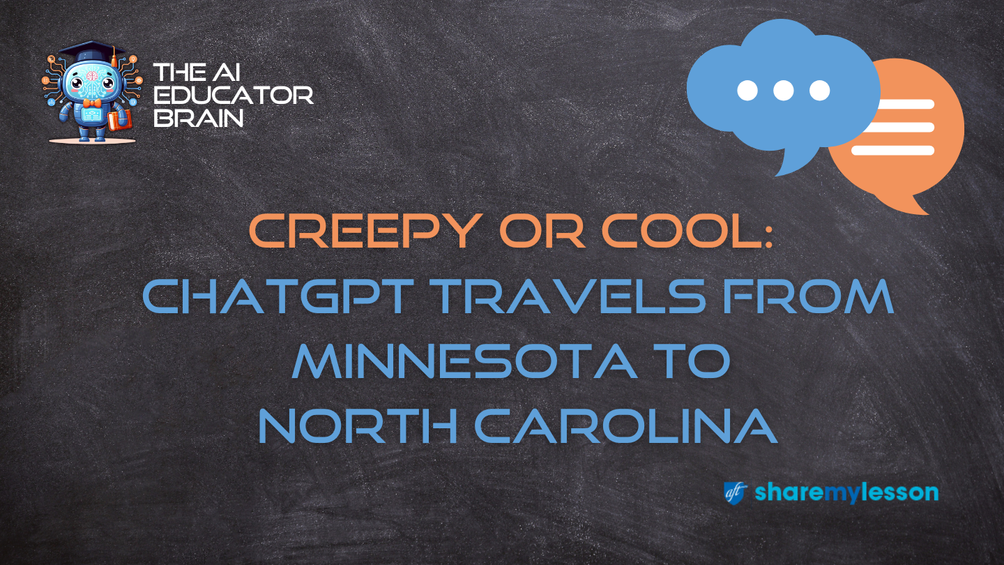 Creepy or Cool: ChatGPT Travels from Minnesota to North Carolina