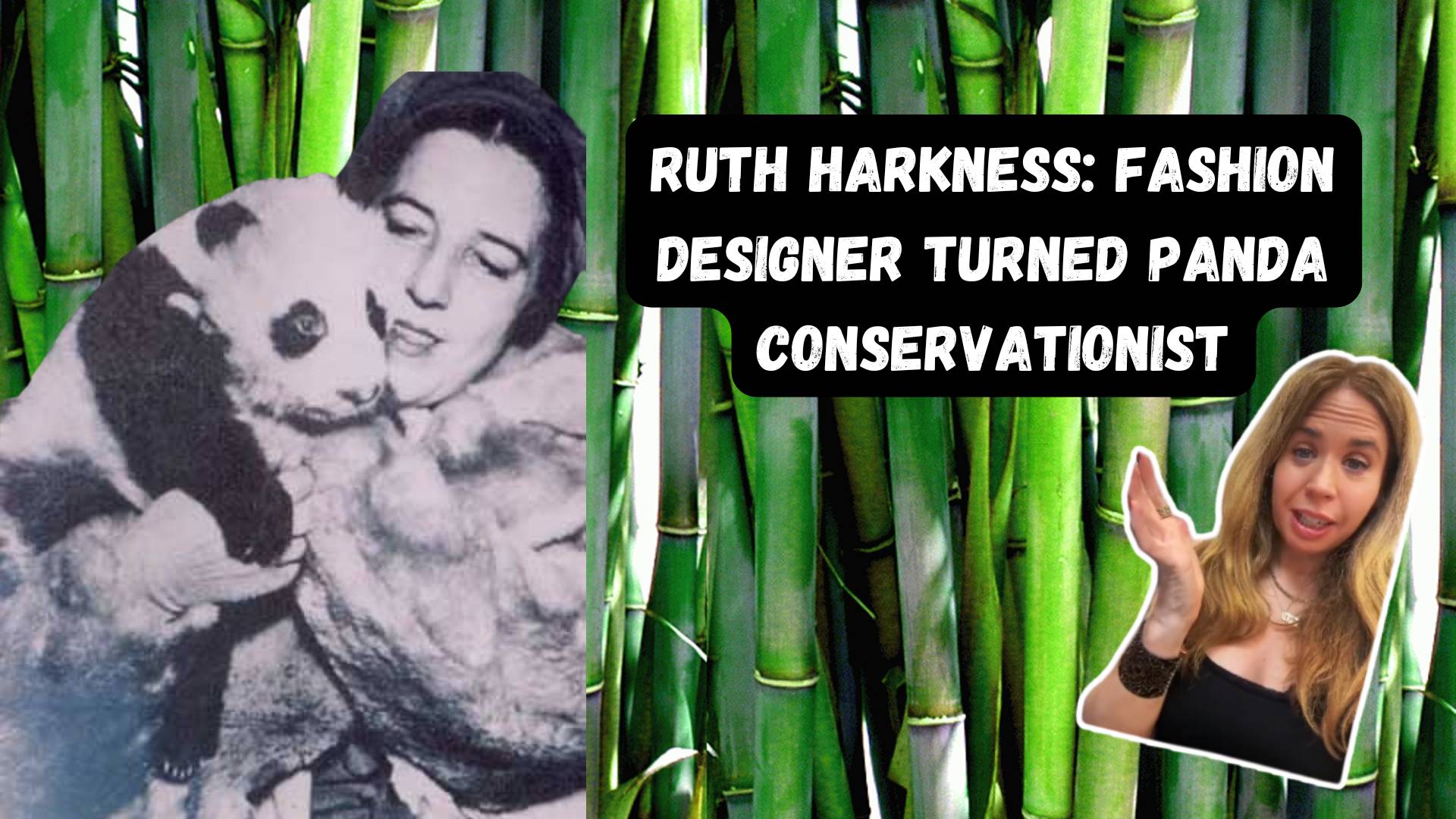 Ruth Harkness: Fashion Designer Turned Panda Conservationist