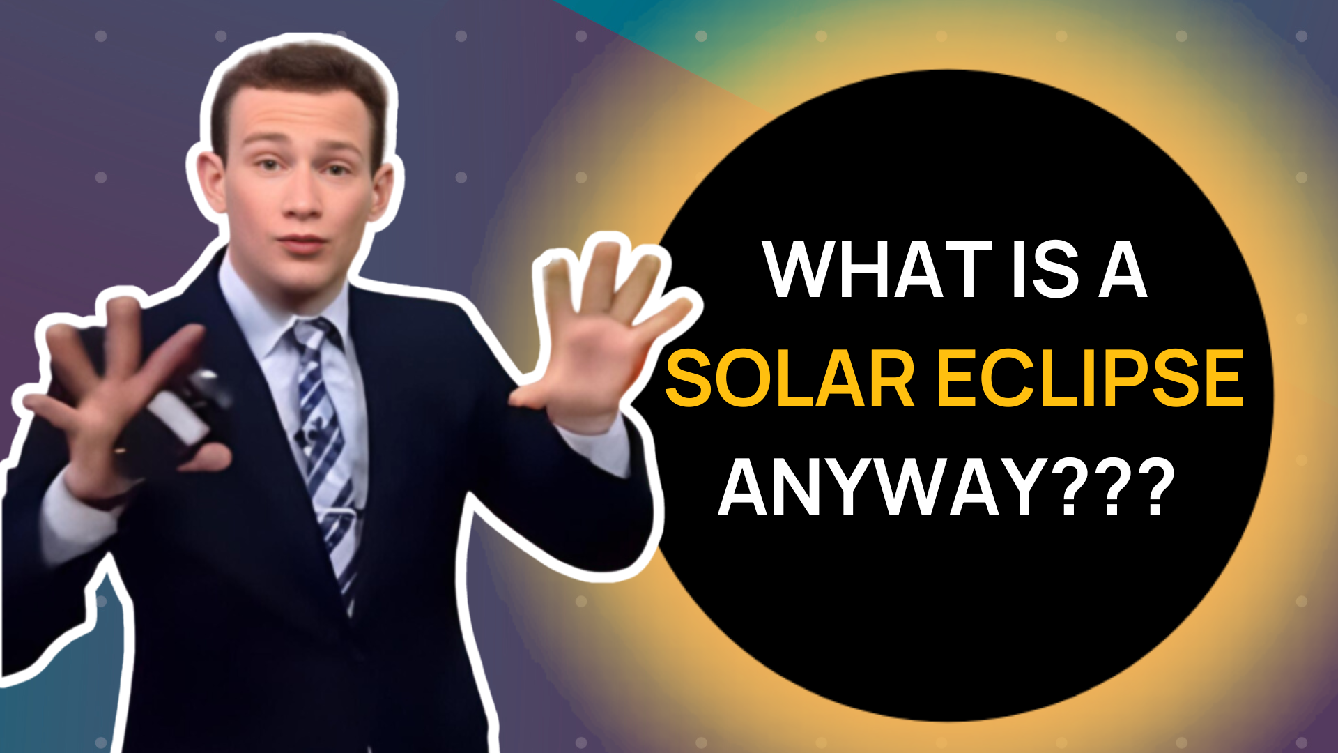 What is a Solar Eclipse Anyway?