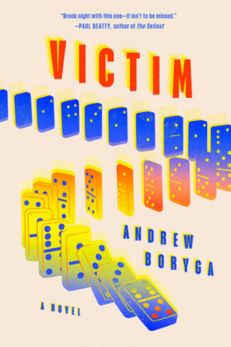"Victim" by Andrew Boryga - a yellow cover with a domino design.