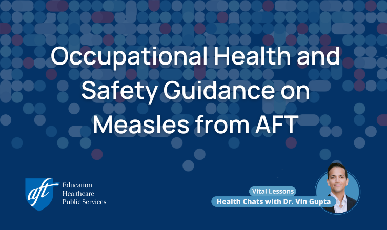 Occupational Health and Safety Guidance on Measles from AFT