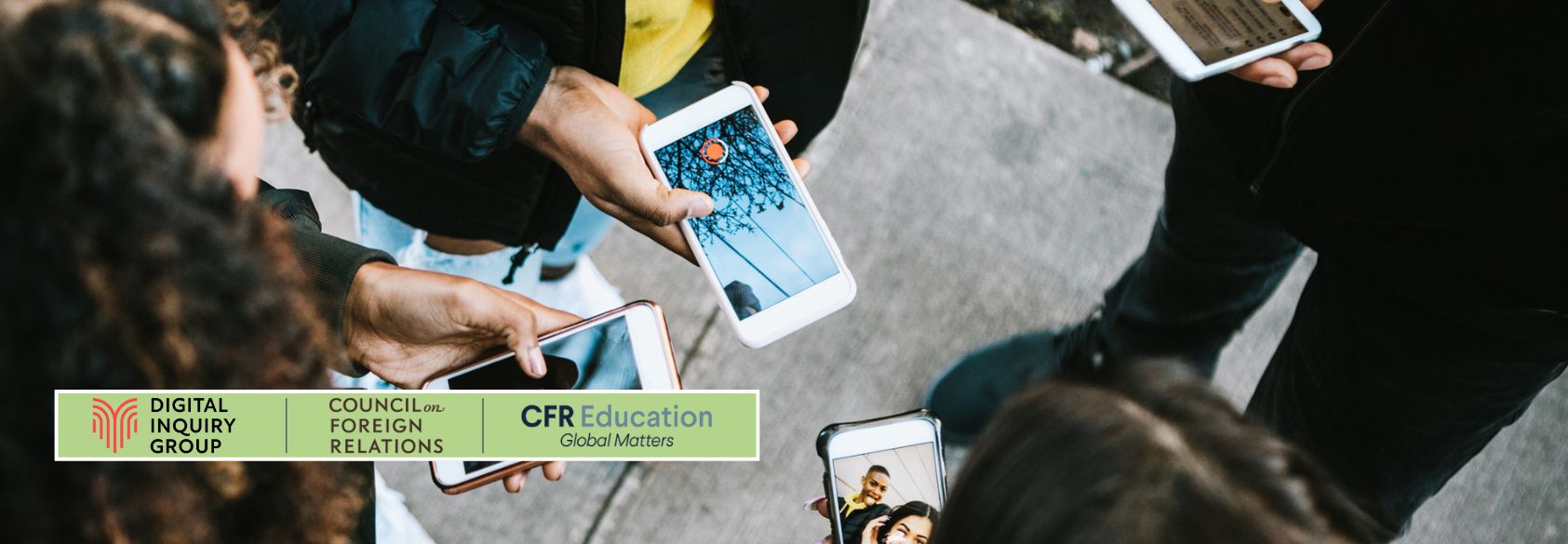 Helping Students Navigate Global News & Information Online: A Conversation with CFR Education & the Digital Inquiry Group