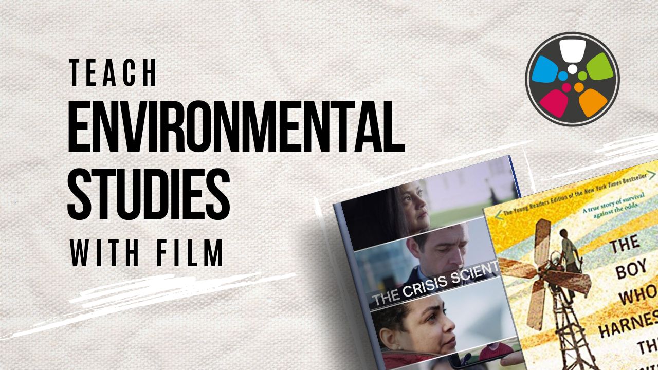 Teach Environmental Studies with Film