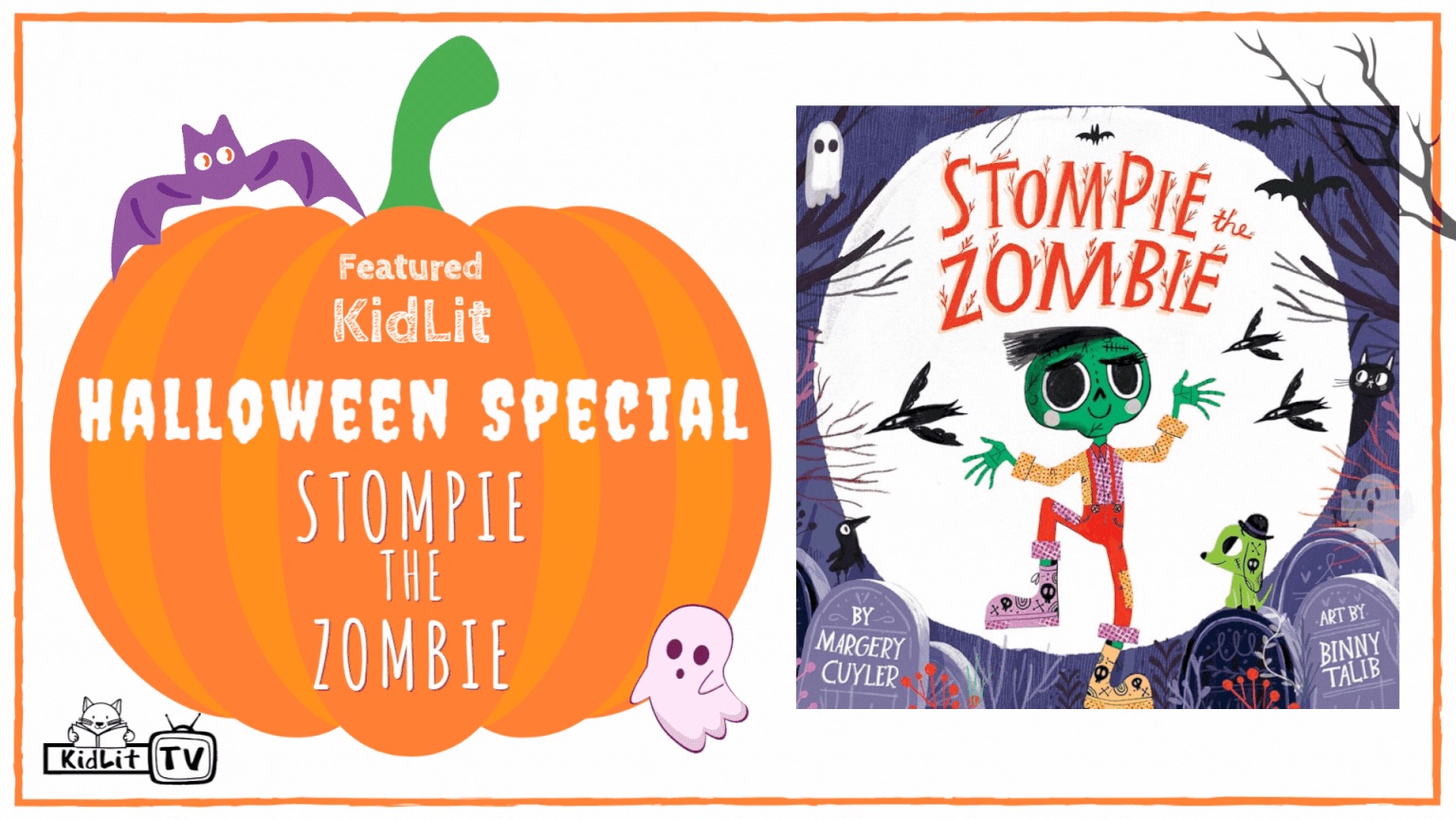 A Halloween Special with Margery Cuyler & Binny Talib STOMPIE THE ZOMBIE