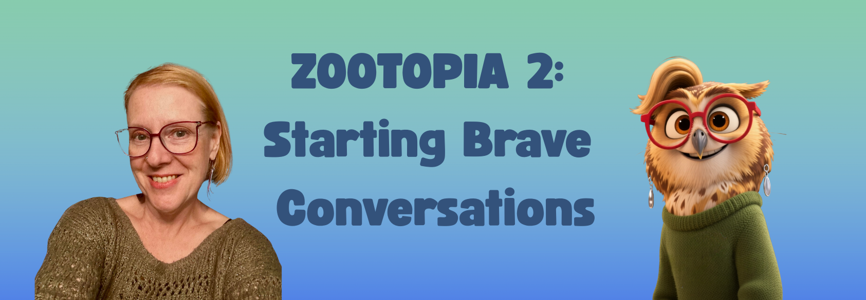Zootopia 2: Starting Brave Conversations