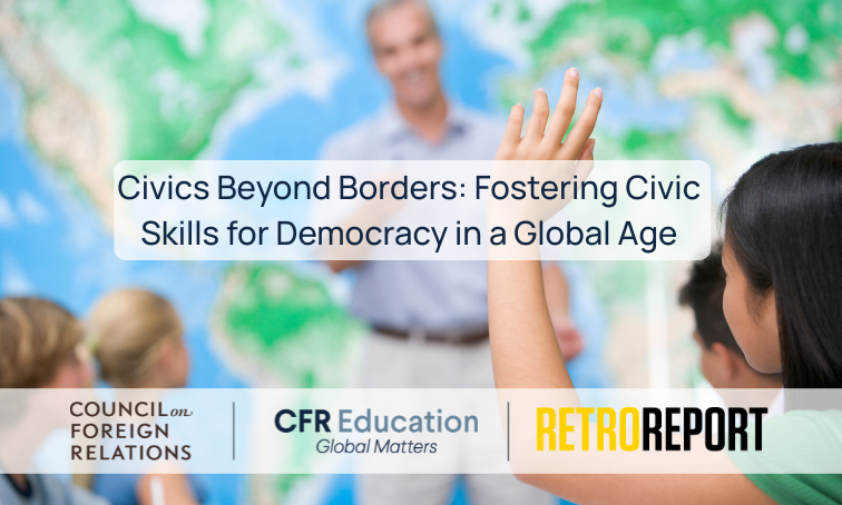 Civics Beyond Borders: Fostering Civic Skills for Democracy in a Global Age