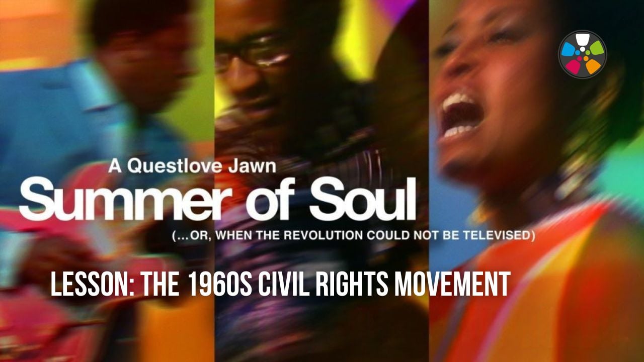 Teach about the 1960s Civil Rights Movement with Summer of Soul
