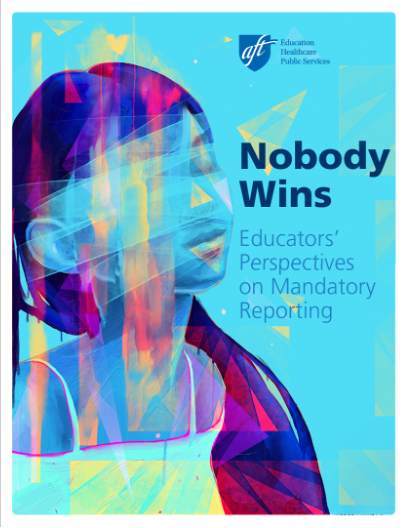 Nobody Wins: Educators' Perspectives on Mandatory Reporting