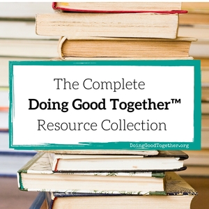 The complete doing good together resource collection Summer Reading