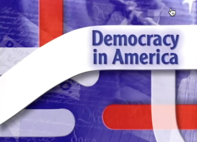 Democracy in America, “Elections: The Maintenance of Democracy”