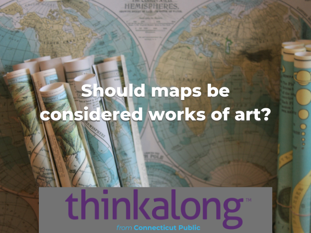 Should maps be considered works of art? - Civil Discourse for Classrooms