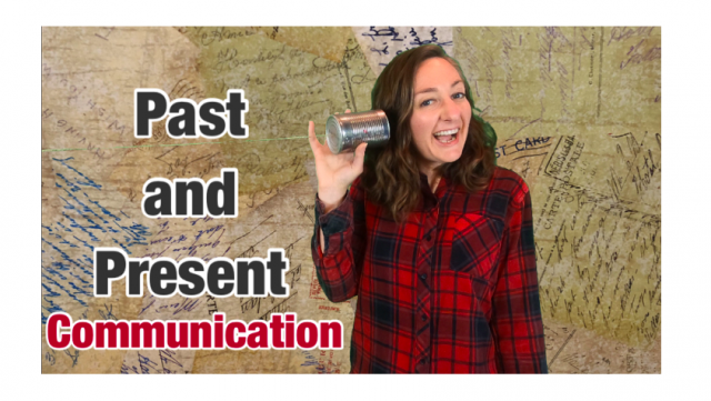 Past and Present / Communication Inventions Lesson for Kids