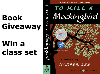 ENDED - To Kill a Mockingbird Book Giveaways: Win a Class Set!