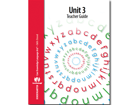 CKLA Kindergarten Skills: Unit 3