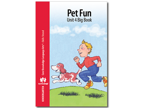 CKLA Kindergarten Skills: Unit 4--Pet Fun