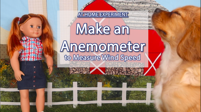At Home Experiment: Make an Anemometer to Measure Wind Speed