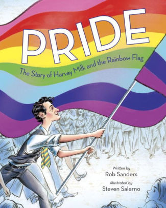 Pride: The Story of Harvey Milk and the Rainbow Flag (Book Discussion Guide)